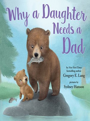 cover image of Why a Daughter Needs a Dad